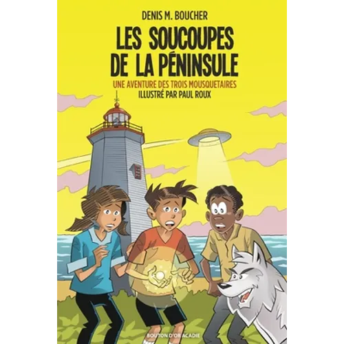 Les soucoupes de la Péninsule: Une aventure des Trois Mousquetaires - Paperback