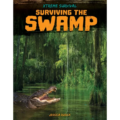 Surviving the Swamp