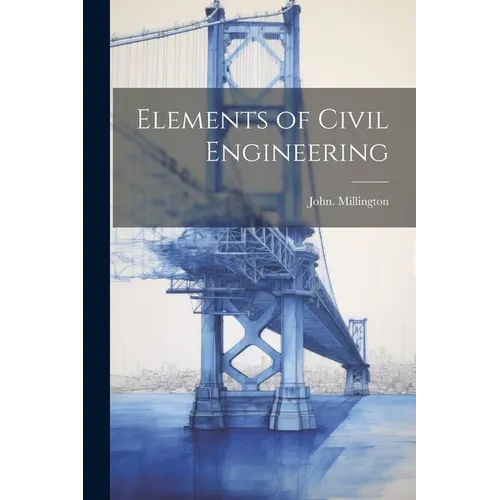 Elements of Civil Engineering