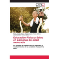Educación Física y Salud en personas de edad avanzada