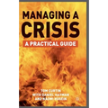 Managing a Crisis: A Practical Guide