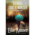 Raining Love & Murder