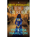 A Gentlewomans Guide to Murder