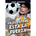 En El Fútbol Está La Fuerza (Soccer Shake-Up)