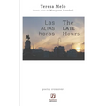 Las altas horas/The Late Hours: edición bilingüe (español/inglés)