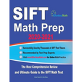 SIFT Math Prep 2020-2021: The Most Comprehensive Review and Ultimate Guide to the SIFT Math Test