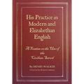 His Practice in Modern and Elizabethan English: A Treatise on the Use of the Civilian Sword
