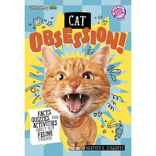 Cat Obsession!: Facts, Quizzes, and Activities about Our Feline Friends