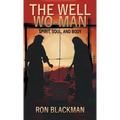 The Well Wo-Man: Spirit, Soul, and Body