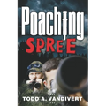 Poaching Spree