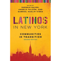 Latinos in New York: Communities in Transition