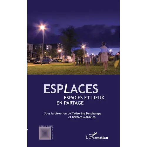 Esplaces: Espaces et lieux en partage
