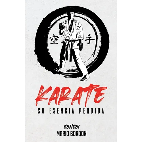Karate: su esencia perdida