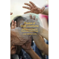 Theatre of Good Intentions: Challenges and Hopes for Theatre and Social Change