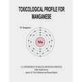 Toxicological Profile for Manganese