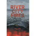 River City Fires