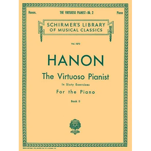 Virtuoso Pianist in 60 Exercises - Book 2: Schirmer Library of Classics Volume 1072 Piano Technique