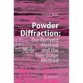 Powder Diffraction: The Rietveld Method and the Two Stage Method to Determine and Refine Crystal Structures from Powder Diffraction Data