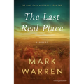 The Last Real Place