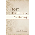 Lost Prophecy: Awakening