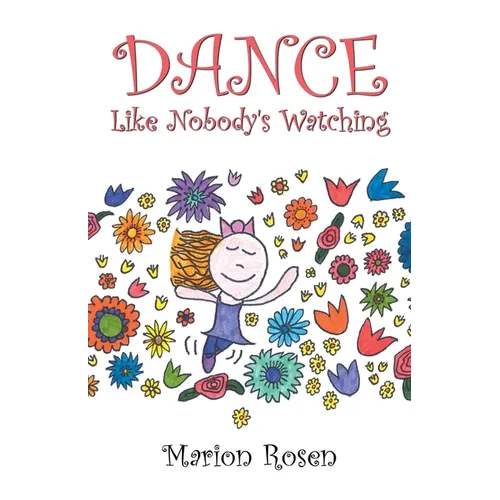 Dance Like Nobody's Watching
