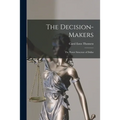 The Decision-makers; the Power Structure of Dallas