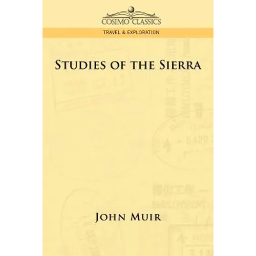 Studies of the Sierra