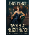 Mischief at Marsden Manor: A 1920s Murder Mystery