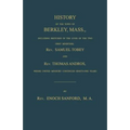 History of the town of Berkley, Mass., including sketches of the lives of the two first ministers, Rev. Samuel Tobey, and Rev. Thomas Andros, whose un