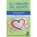 El Corazón del Asunto: Amor, Información y Análisis Transaccional