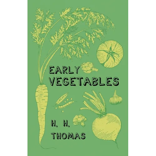 Early Vegetables