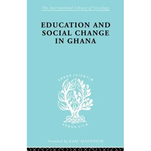 Education and Social Change in Ghana