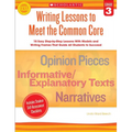 Writing Lessons to Meet the Common Core, Grade 3