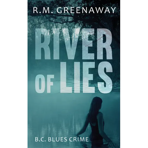 River of Lies