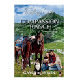 Finding Love at Compassion Ranch