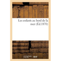 Les enfants au bord de la mer