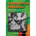 Singing for Freedom: Zambia's struggle for African government