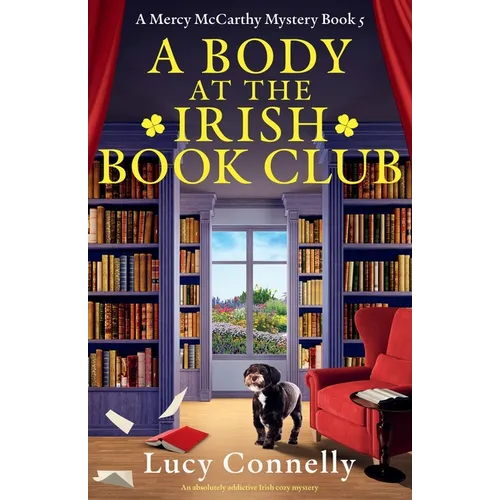 A Body at the Irish Book Club: An absolutely addictive Irish cozy mystery