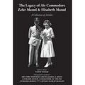 The Legacy of Air Commodore Zafar Masud & Elisabeth Masud: A Collection of Articles