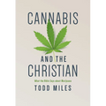 Cannabis and the Christian: What the Bible Says about Marijuana