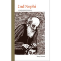 2nd Nephi: A Brief Theological Introduction