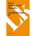 Amadís de Gaula: Libro IV