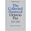 The Collected Poems of Octavio Paz: 1957-1987