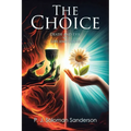 The Choice: Death and Evil vs. Life and Good