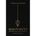 Alignment: Creating a New Synergy for Israel and the Church in the End Times