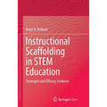 Instructional Scaffolding in Stem Education: Strategies and Efficacy Evidence