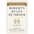 Robert's Rules of Order Newly Revised, 12th Edition