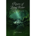 Rivers of Living Water: Poems from 2024