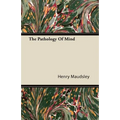 The Pathology Of Mind