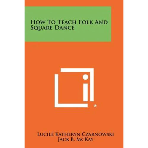 How to Teach Folk and Square Dance